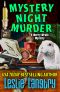 [Merry Wrath 10] • Mystery Night Murder (Merry Wrath Mysteries Book 10)